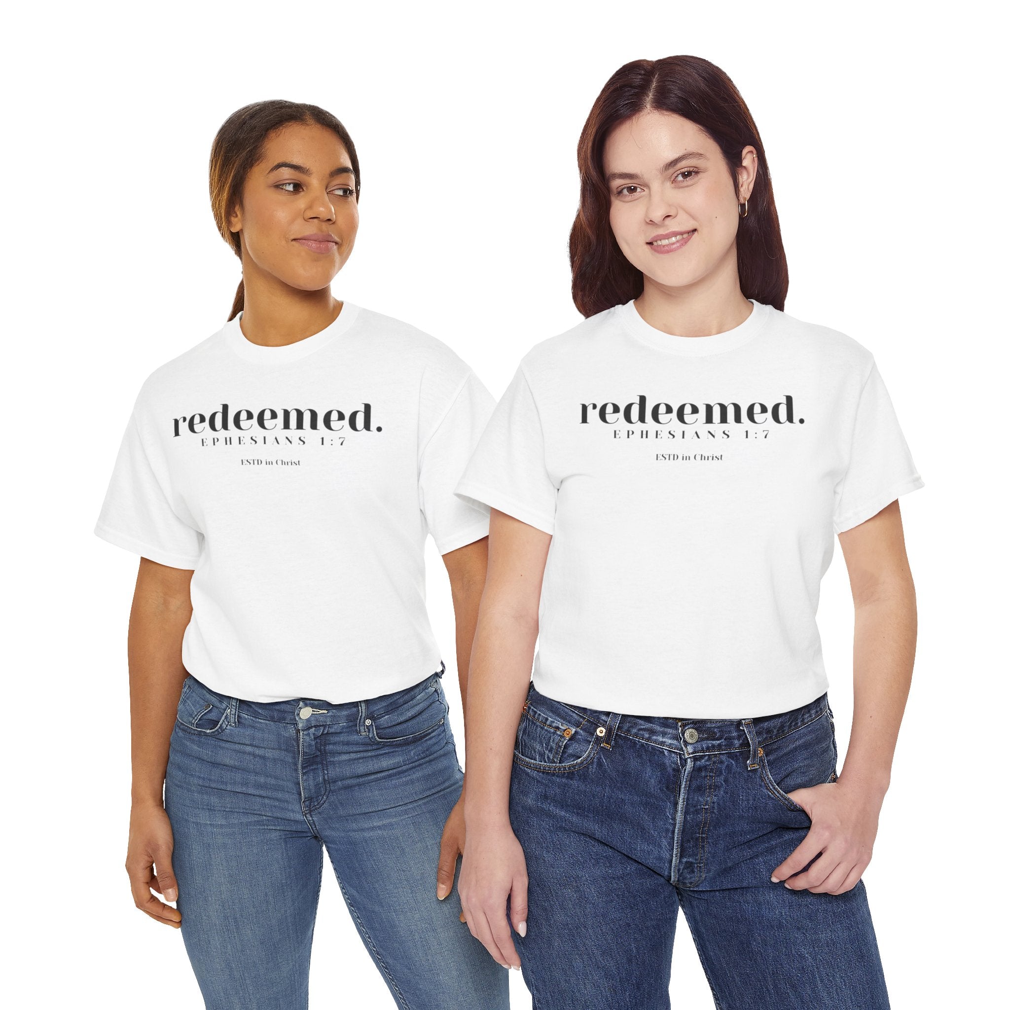 Redeemed (Ephesians 1:7) T-shirt