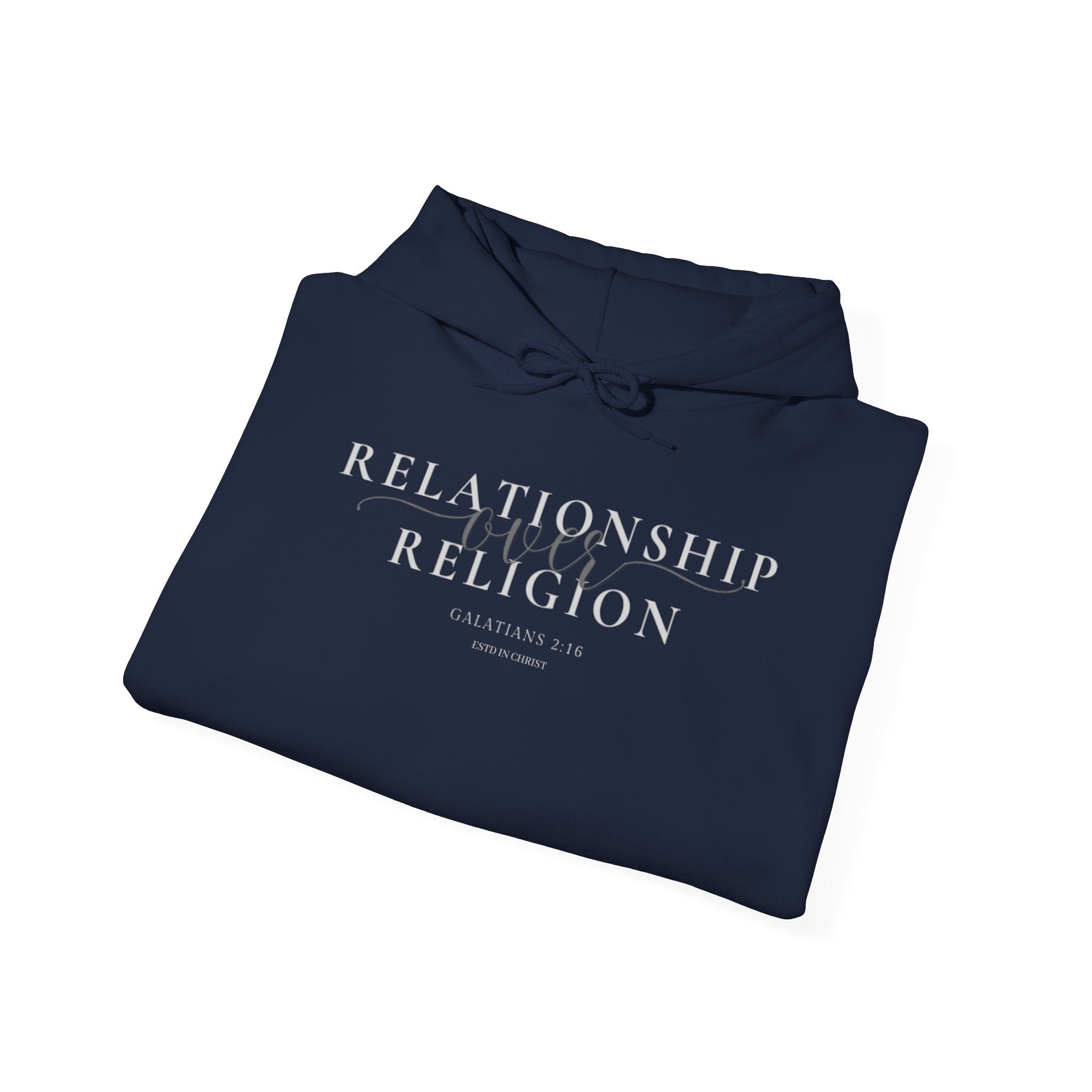 Relationship over Religion Galatians 2:16 Hoodie