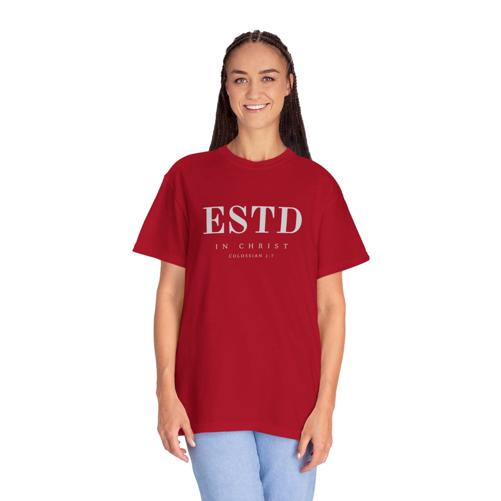 Official ESTD in Christ (Colossians 2:7) T-shirt