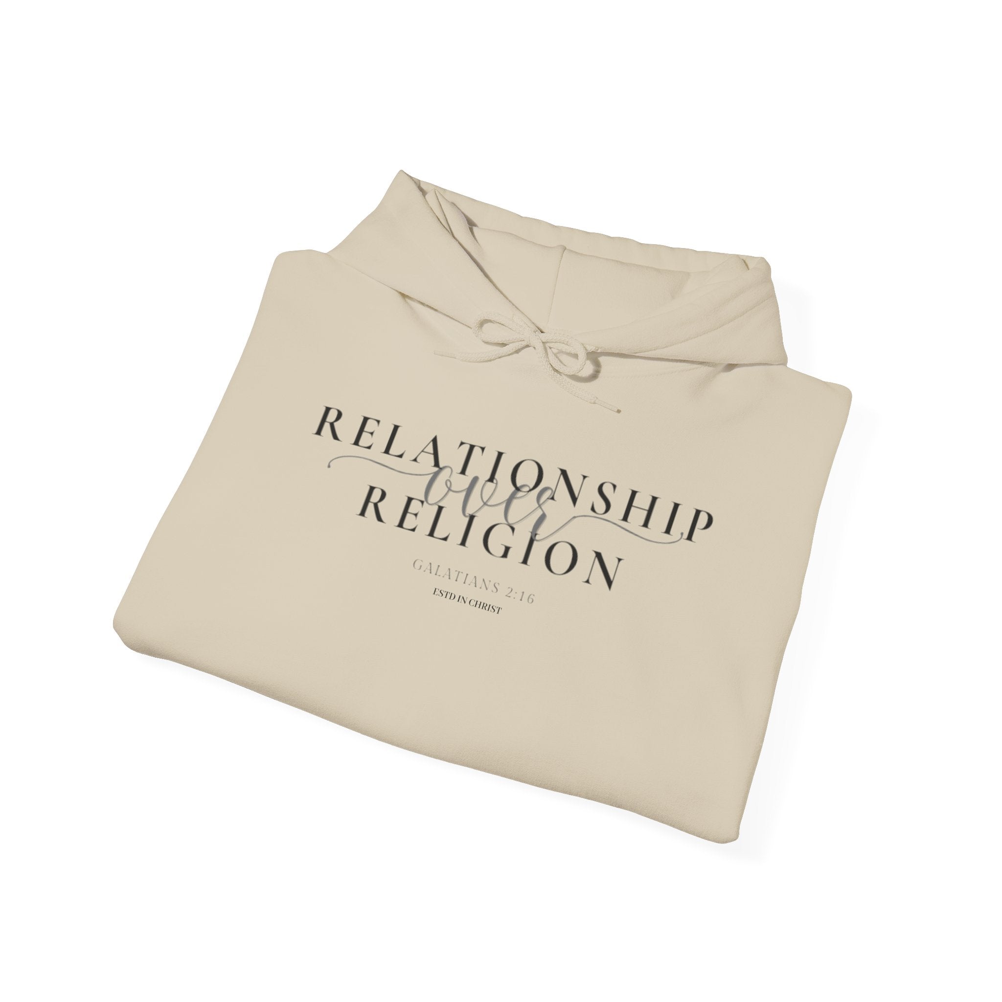 Relationship over Religion Galatians 2:16 Hoodie