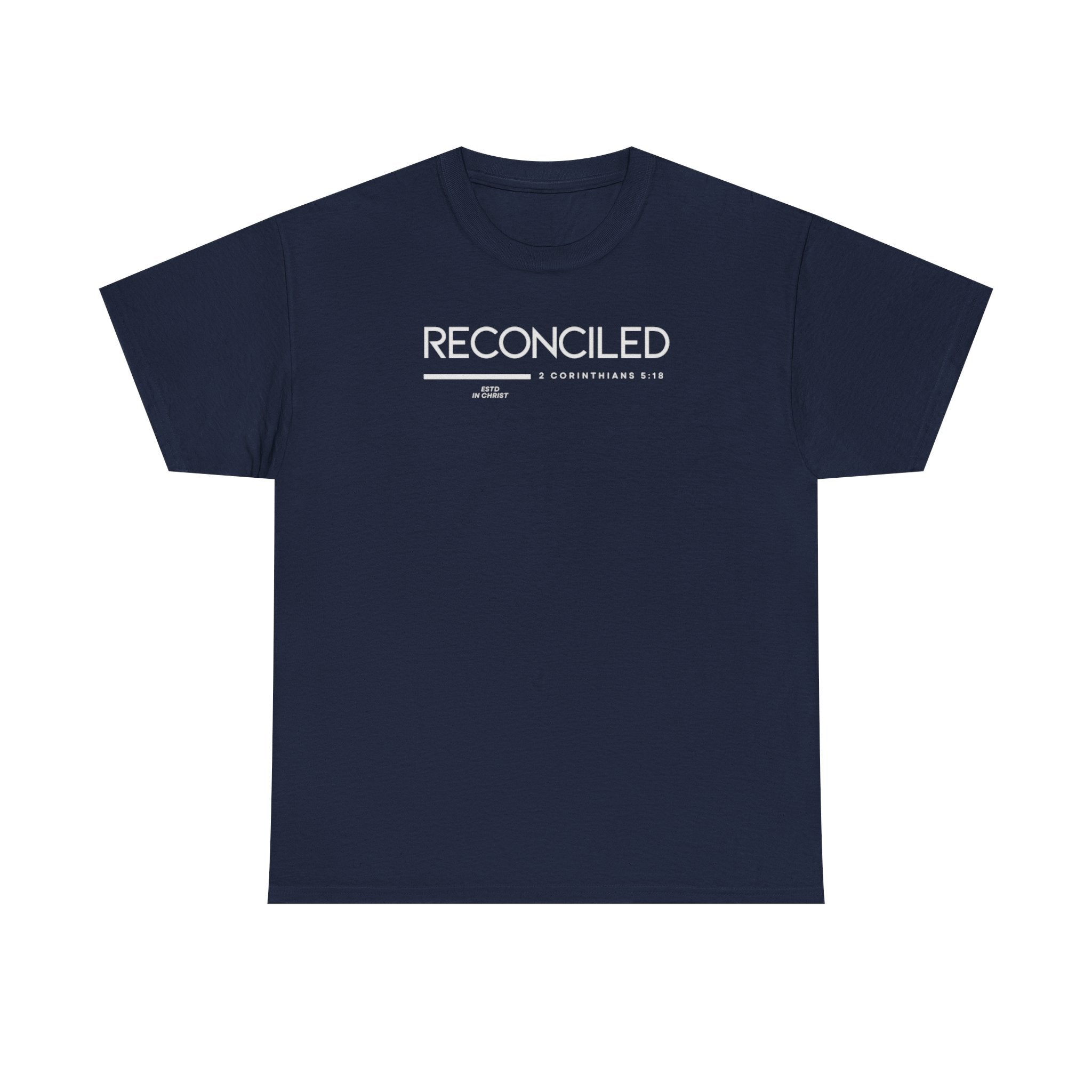 Reconciled (2 Corinthians 5:18) T-shirt