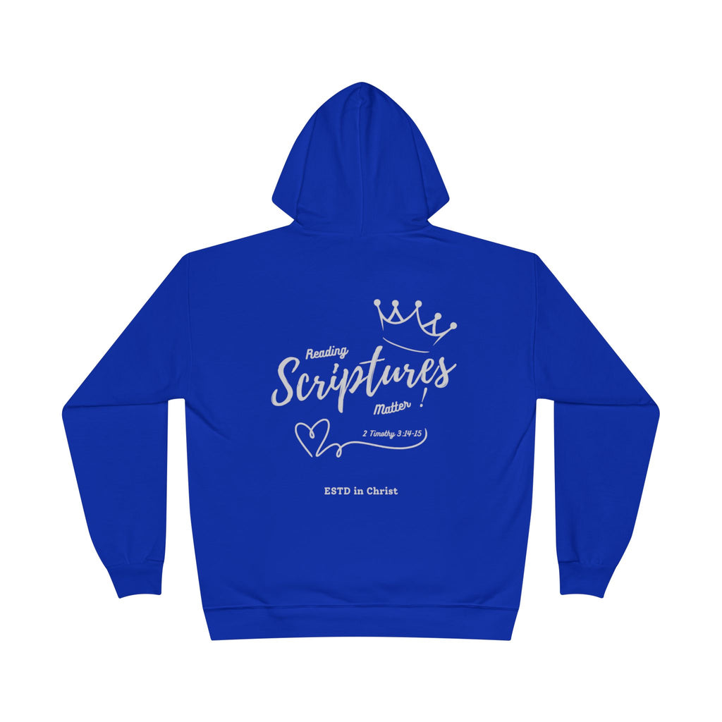 Reading Scriptures Matter (2 Timothy 3:14-15) Hoodie