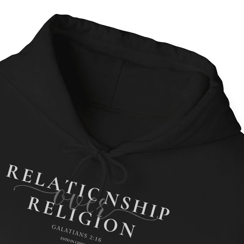 Relationship over Religion Galatians 2:16 Hoodie