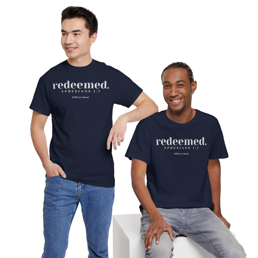 Redeemed (Ephesians 1:7) T-shirt