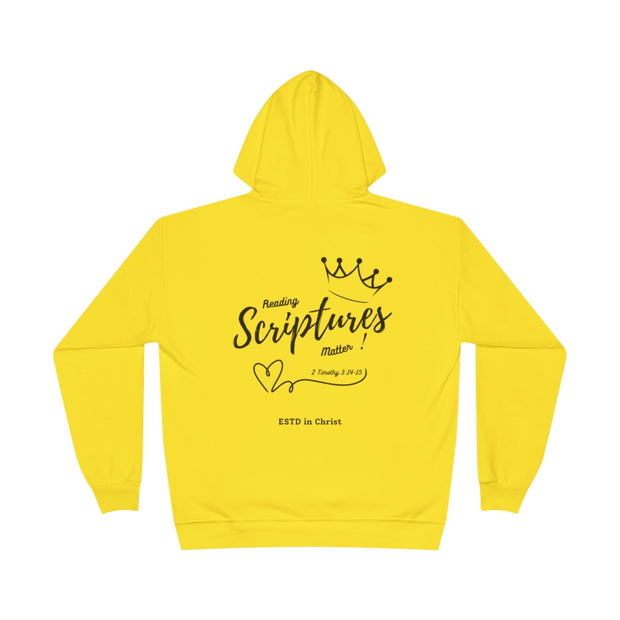 Reading Scriptures Matter (2 Timothy 3:14-15) Hoodie