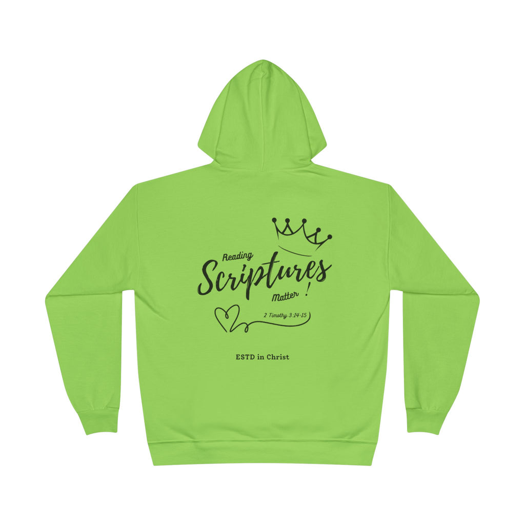 Reading Scriptures Matter (2 Timothy 3:14-15) Hoodie