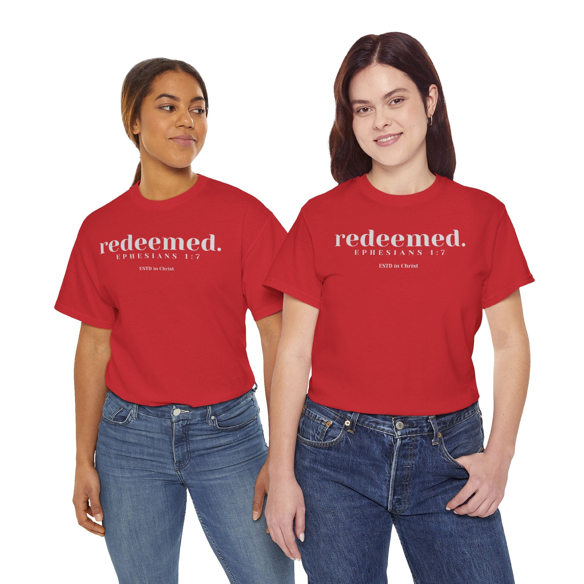 Redeemed (Ephesians 1:7) T-shirt