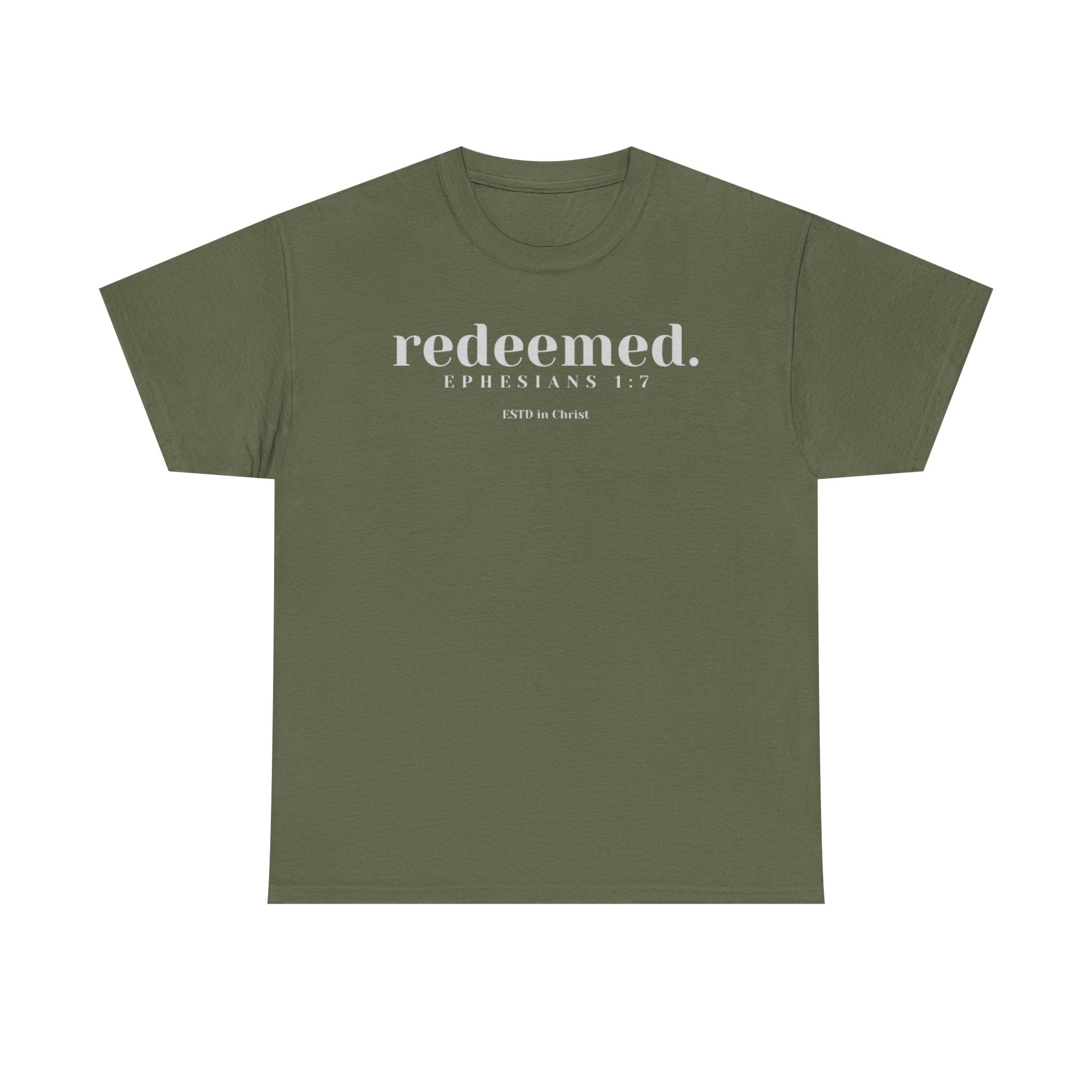 Redeemed (Ephesians 1:7) T-shirt