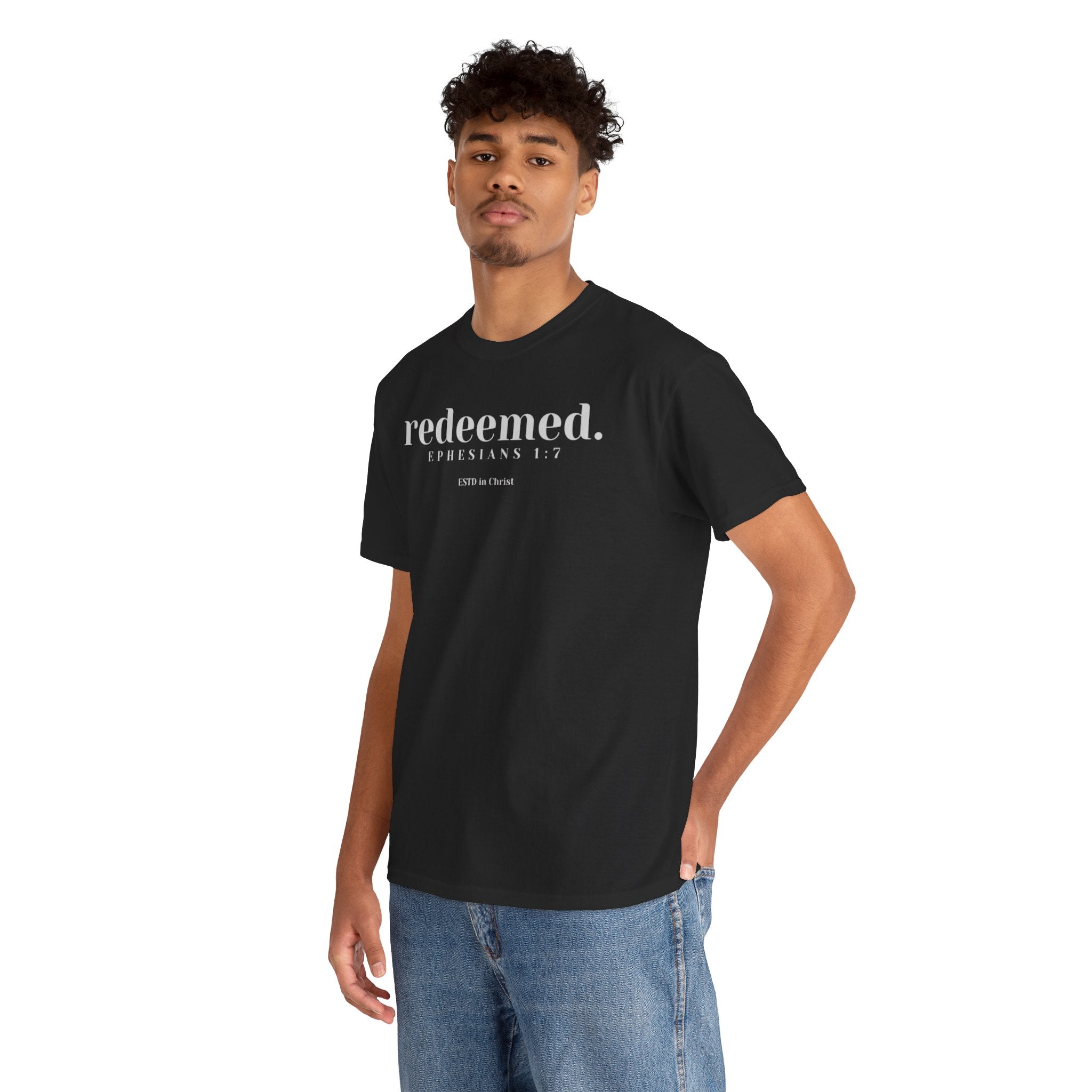 Redeemed (Ephesians 1:7) T-shirt