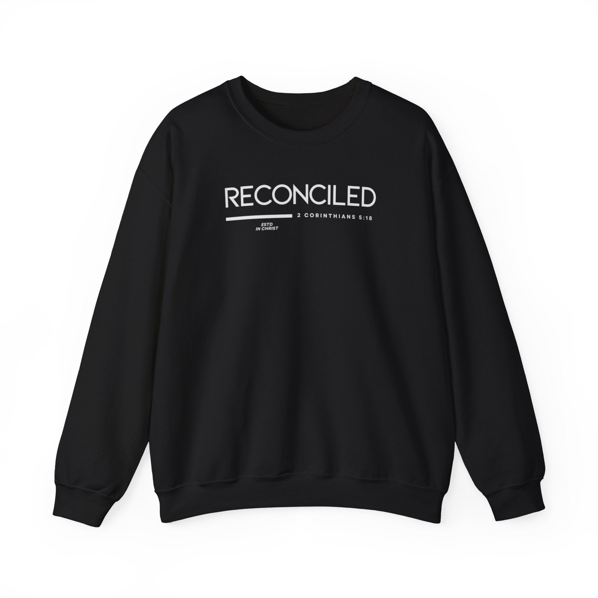 Reconciled (2 Corinthians 5:18) Sweatshirt