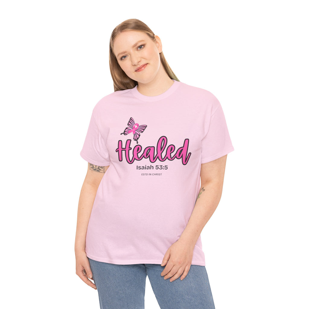 Healed (Isaiah 53:5) T-shirt - Breast Cancer Awareness Month