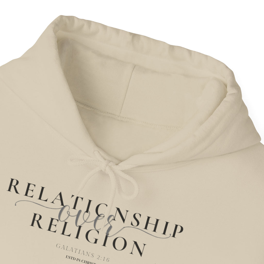 Relationship over Religion Galatians 2:16 Hoodie