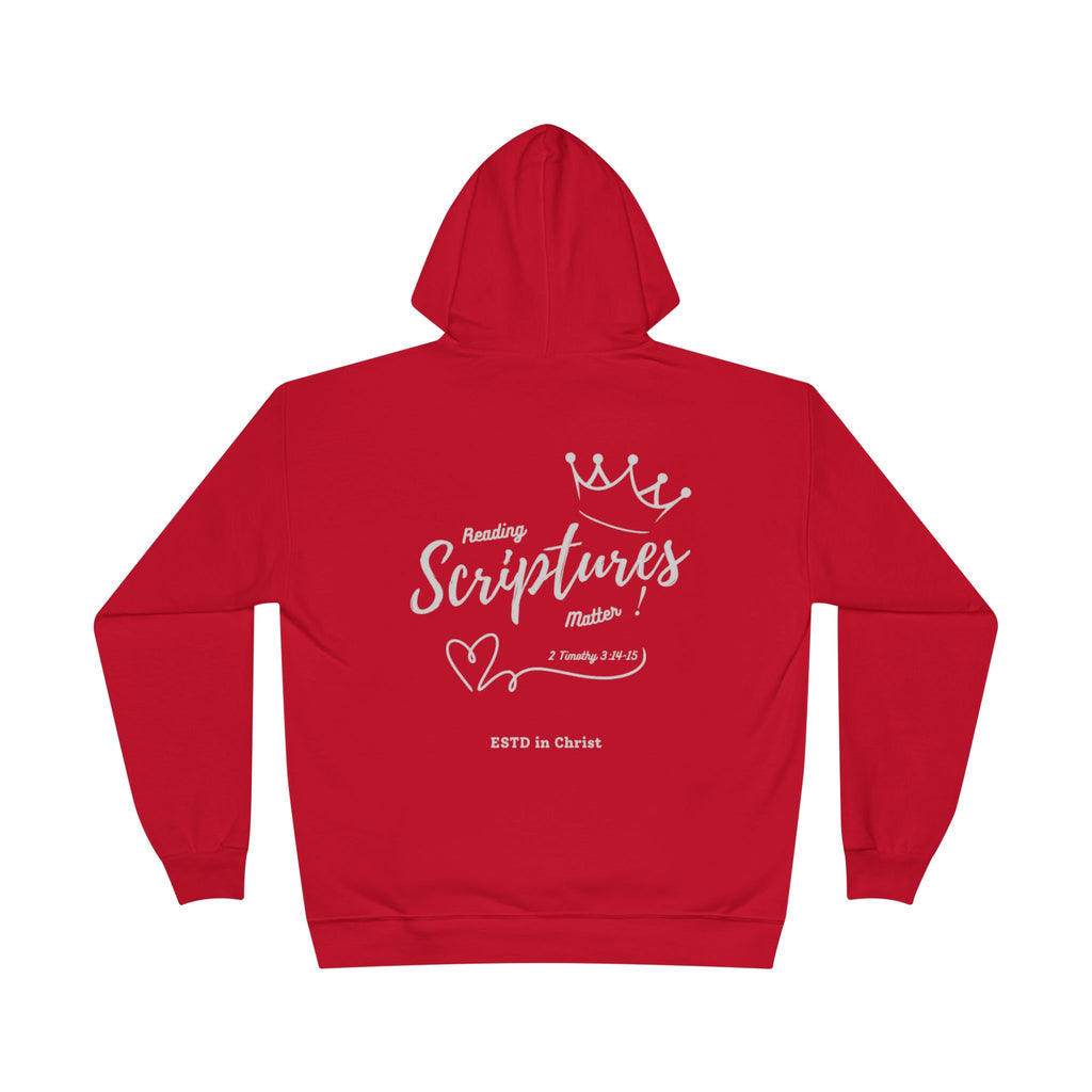 Reading Scriptures Matter (2 Timothy 3:14-15) Hoodie
