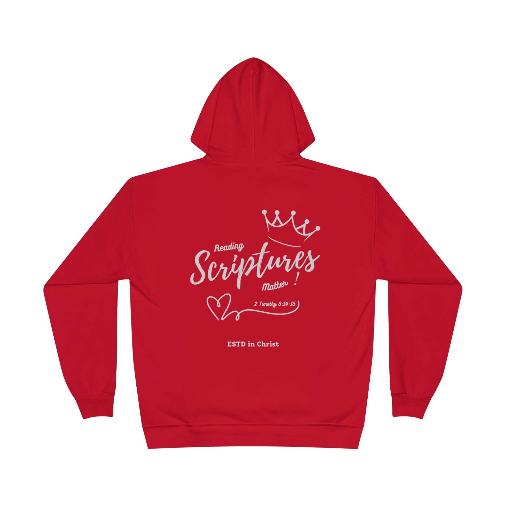 Reading Scriptures Matter (2 Timothy 3:14-15) Hoodie