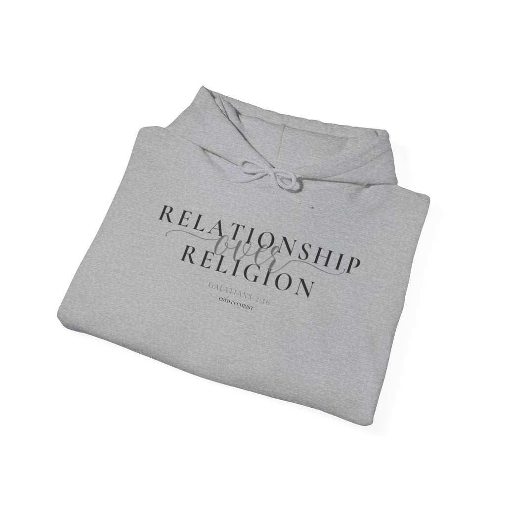 Relationship over Religion Galatians 2:16 Hoodie