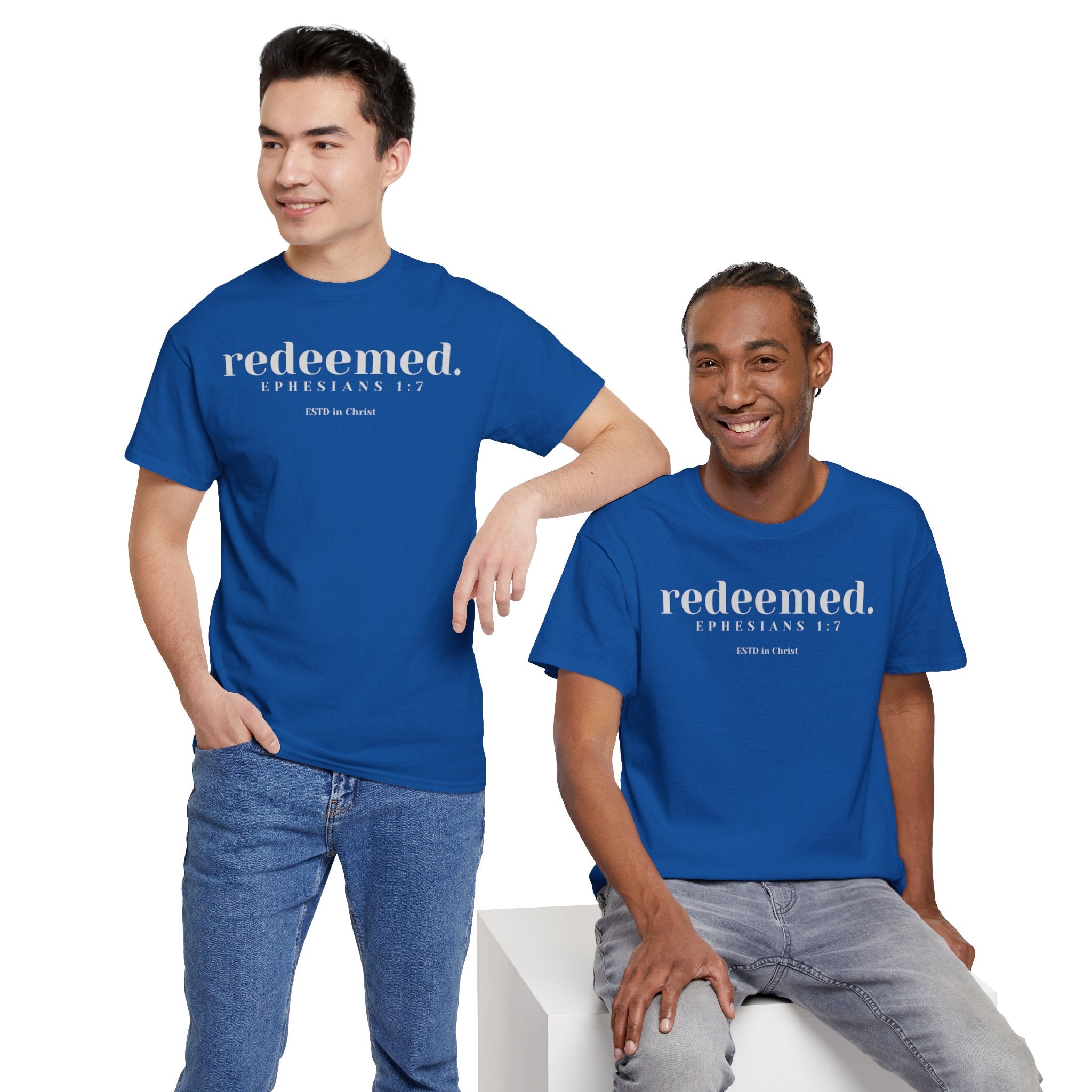 Redeemed (Ephesians 1:7) T-shirt